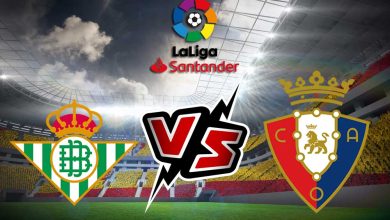 صورة مشاهدة مباراة ريال بيتيس و أوساسونا بث مباشر 26/08/2022 Real Betis vs Osasuna