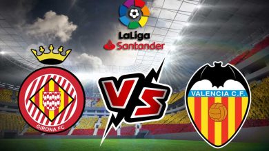 صورة مشاهدة مباراة فالنسيا و جيرونا بث مباشر 14/08/2022 Valencia vs Girona